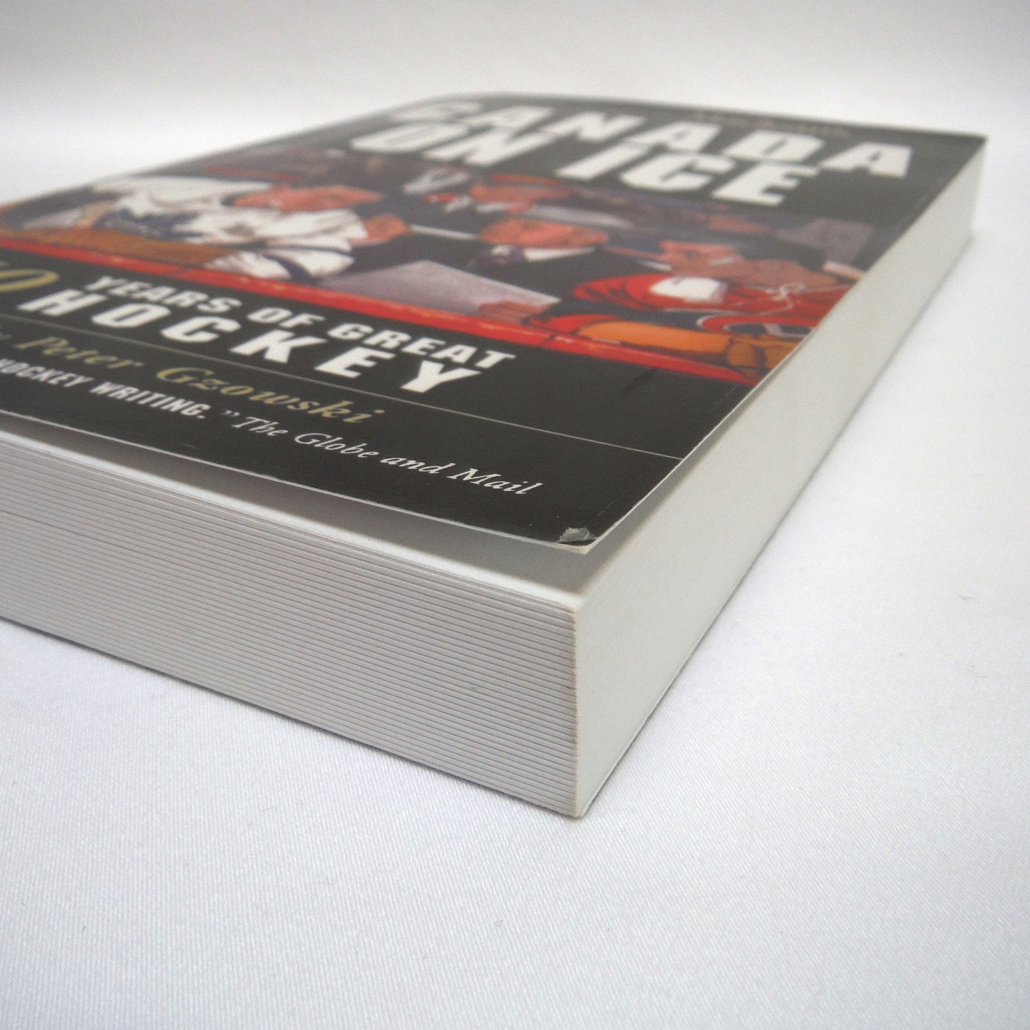 CANADA ON ICE, 50 Years of Great Hockey From the Archives of Maclean's, Forward by Peter Gzowski (1999 1st Ed.)