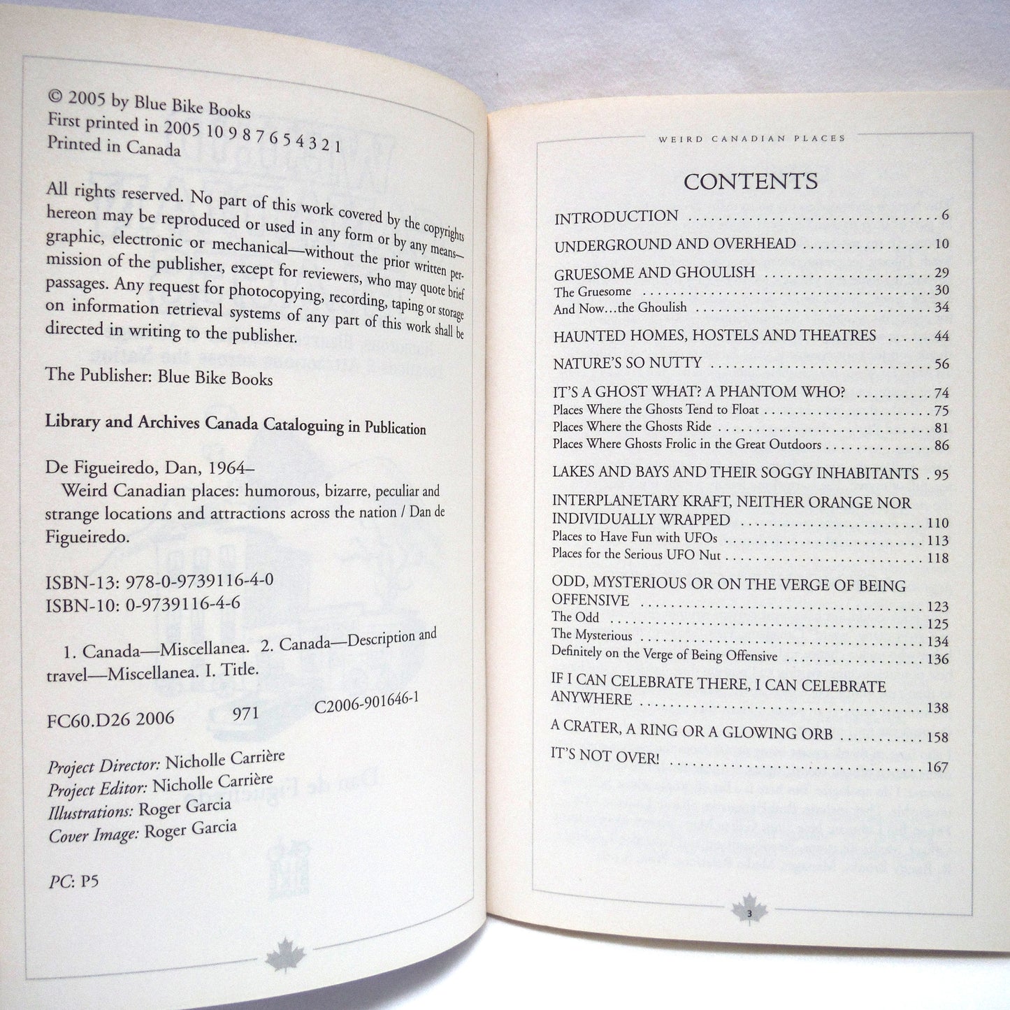 WEIRD CANADIAN PLACES, Humorous, Bizarre, Peculiar & Strange Location Attractions Across the Nation, by Dan de Figueiredo (2005 1st Ed.)