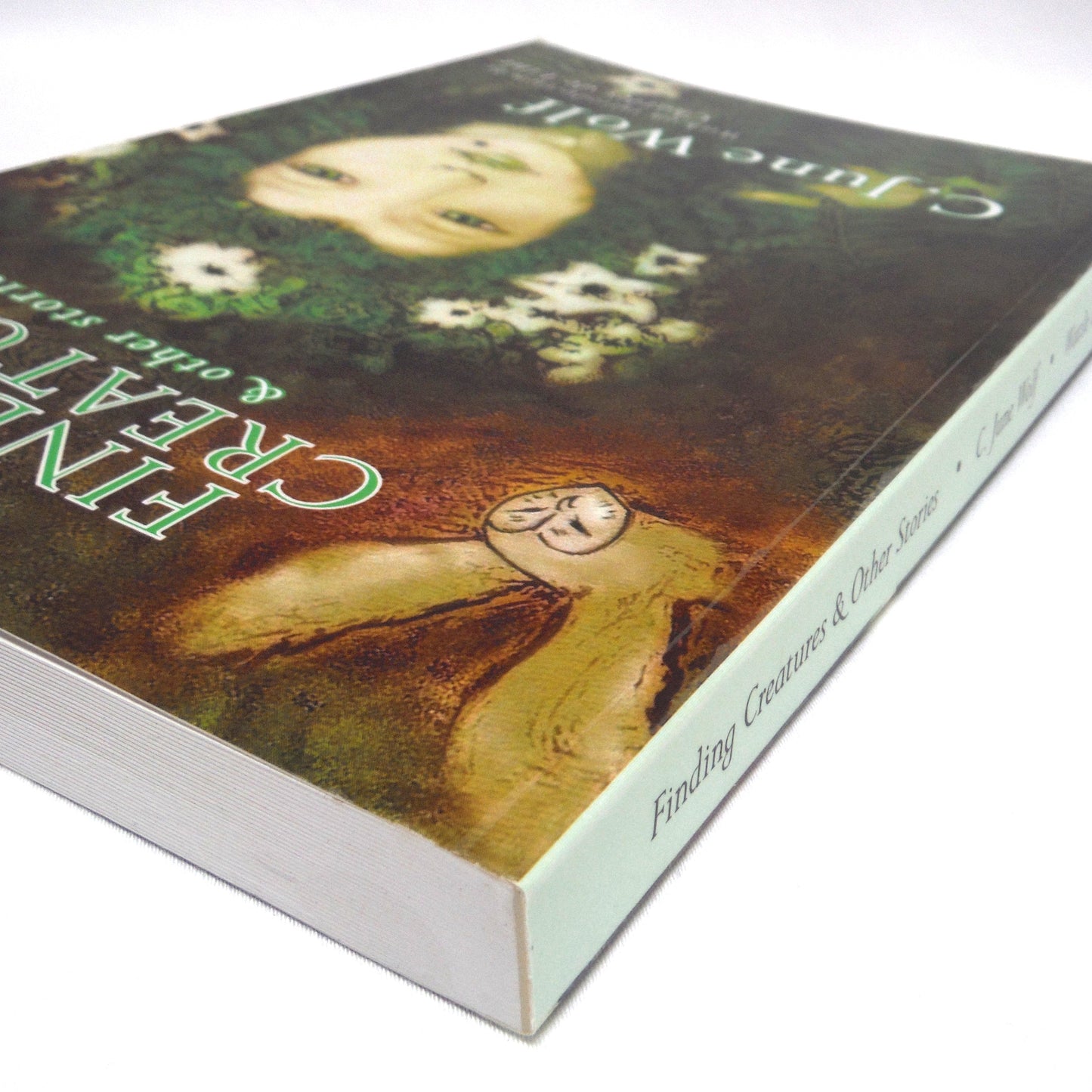 FINDING CREATURES and Other Stories, by C. June Wolf (2008 1st Ed.)