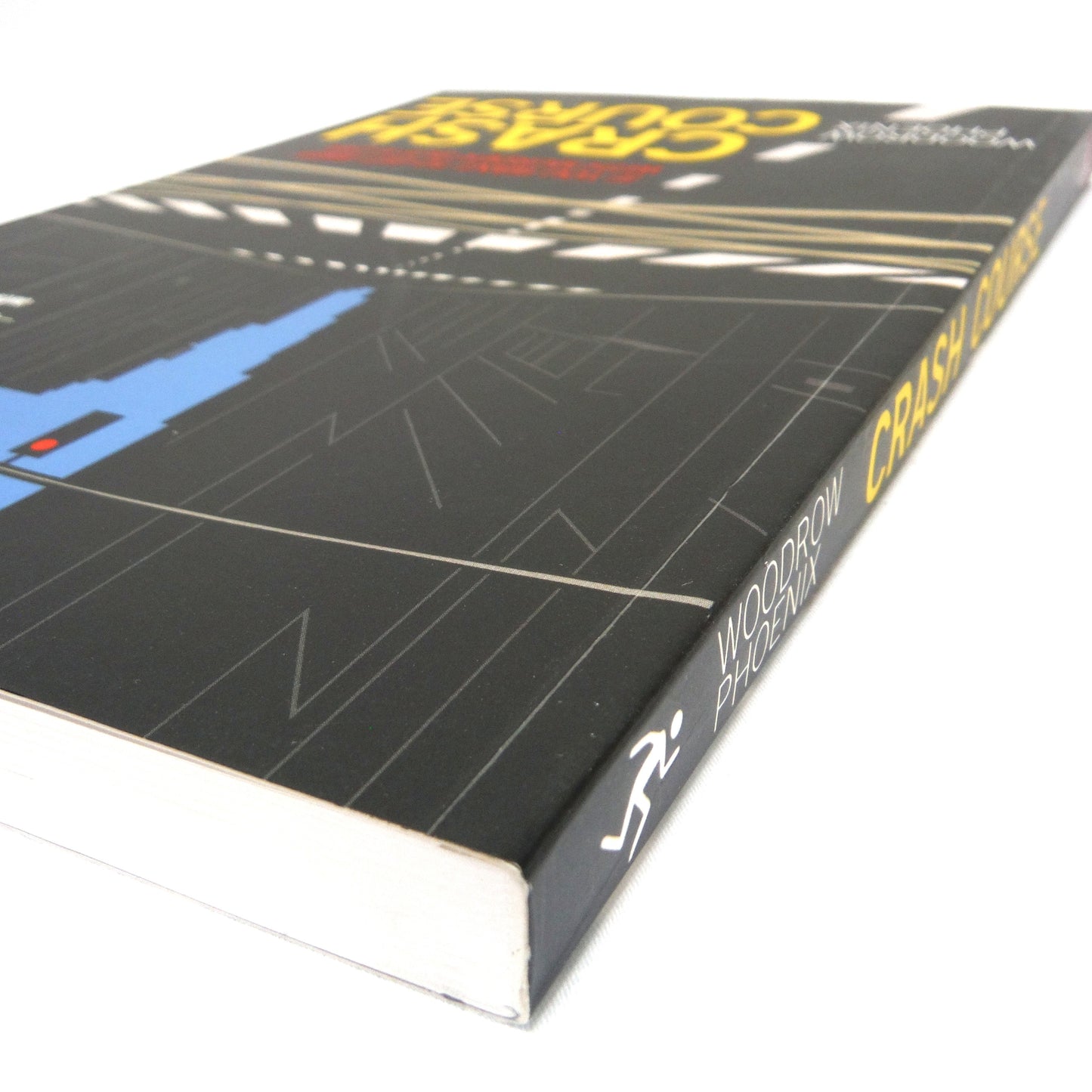 CRASH COURSE, If You Want To Get Away With Murder Buy A Car, by Woodrow Phoenix (2020 1st Ed.)