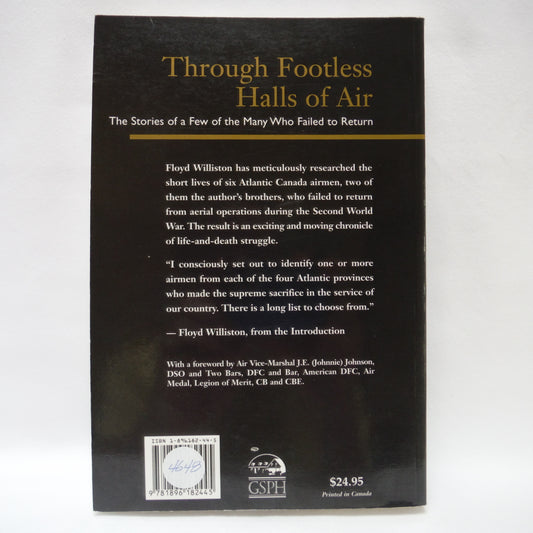 THROUGH FOOTLESS HALLS OF AIR, The Stories of a Few of the Many Who Failed to Return, by Floyd Williston (1996 1st Ed.)