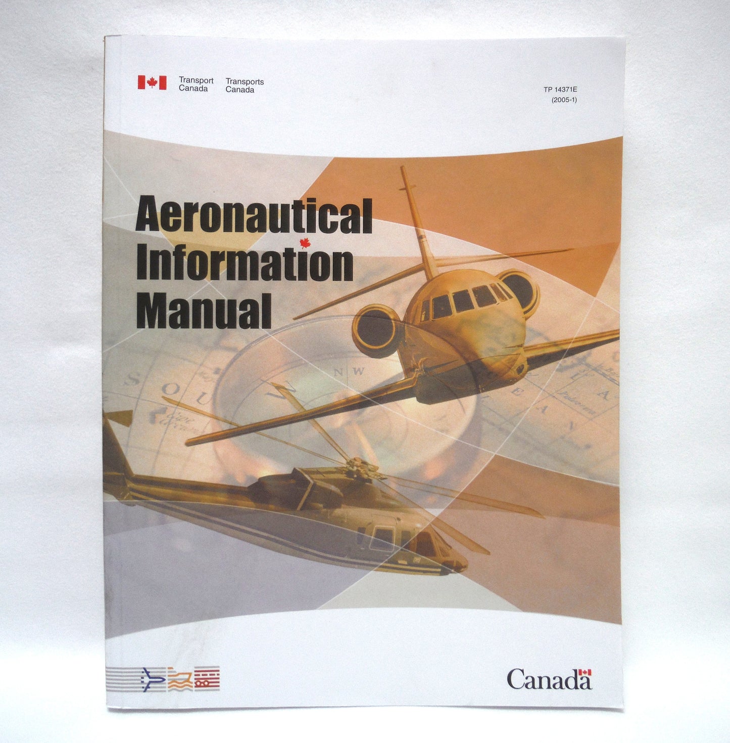2005 TRANSPORT CANADA AERONAUTICAL INFORMATION MANUAL #TP14371E (TC AIM 2005-1)