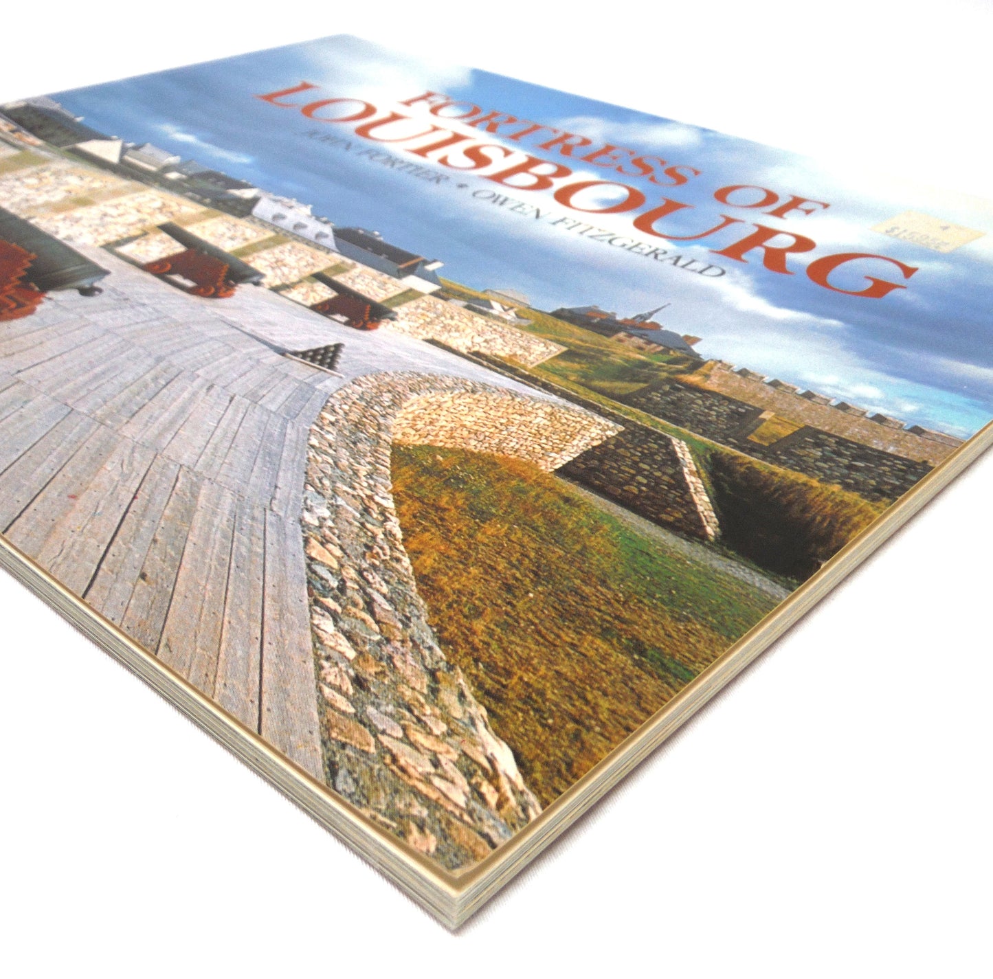 FORTRESS OF LOUISBOURG, A Photographic History by John Fortier and Owen Fitzgerald (1979 1st Ed.)