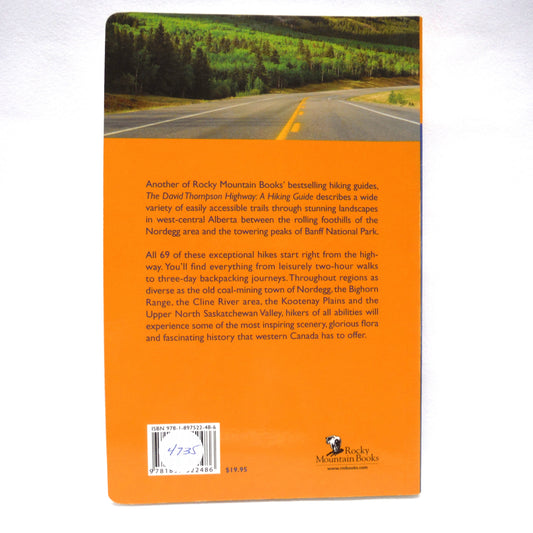 THE DAVID THOMPSON HIGHWAY HIKING GUIDE, by Jane Ross and Daniel Kyba (2009 1st Ed.)