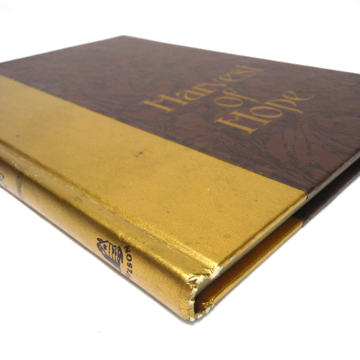 HARVEST OF HOPE, By Clinton T. Howell (1978 1st Ed.)