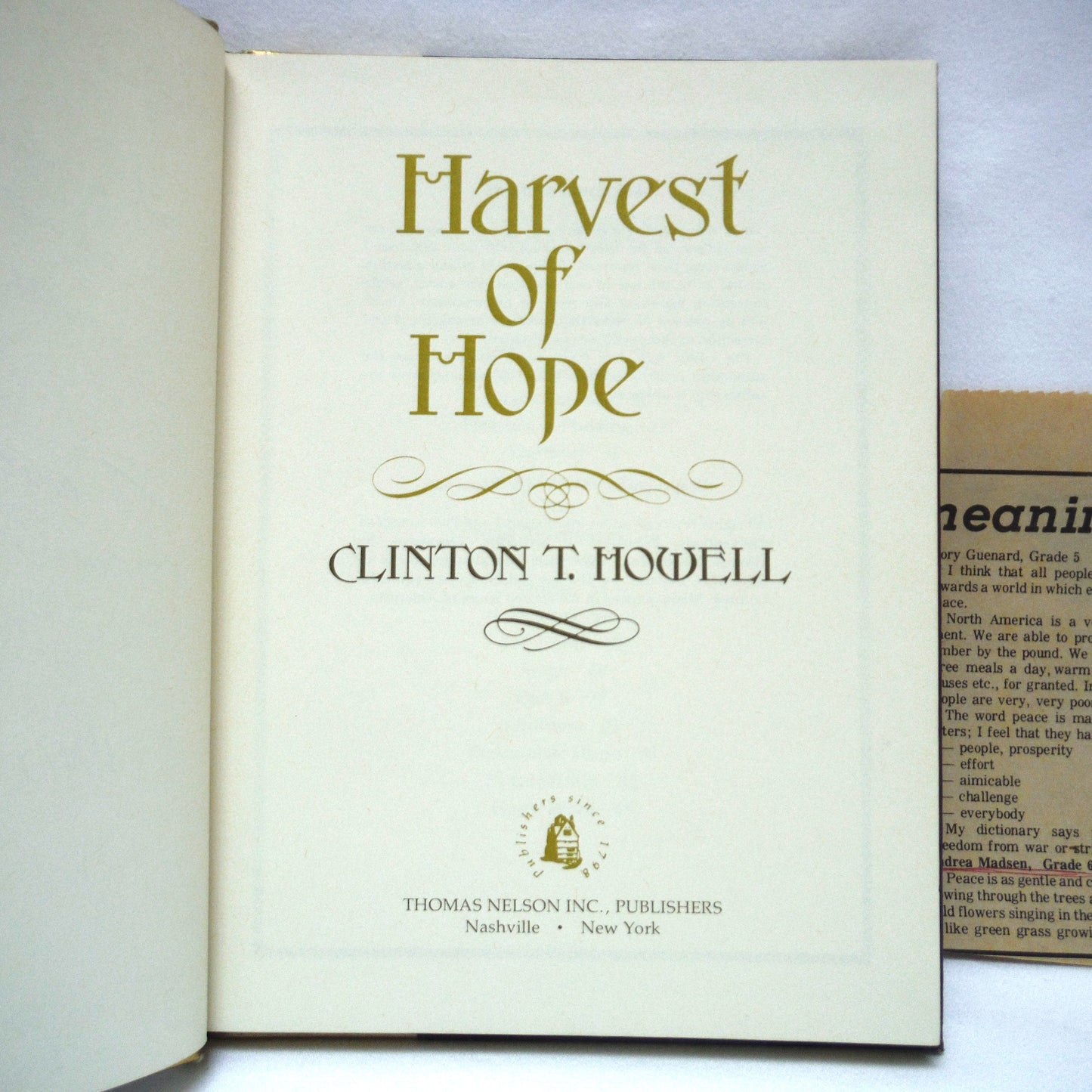 HARVEST OF HOPE, By Clinton T. Howell (1978 1st Ed.)