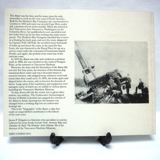 THE BEAVER, First Steamship on the West Coast, by James P. Delgado (1993 1st Ed.)