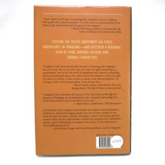 FAT OF THE LAND, Adventures of a 21st Century Forager, by Langdon Cook (2009 1st Ed.)