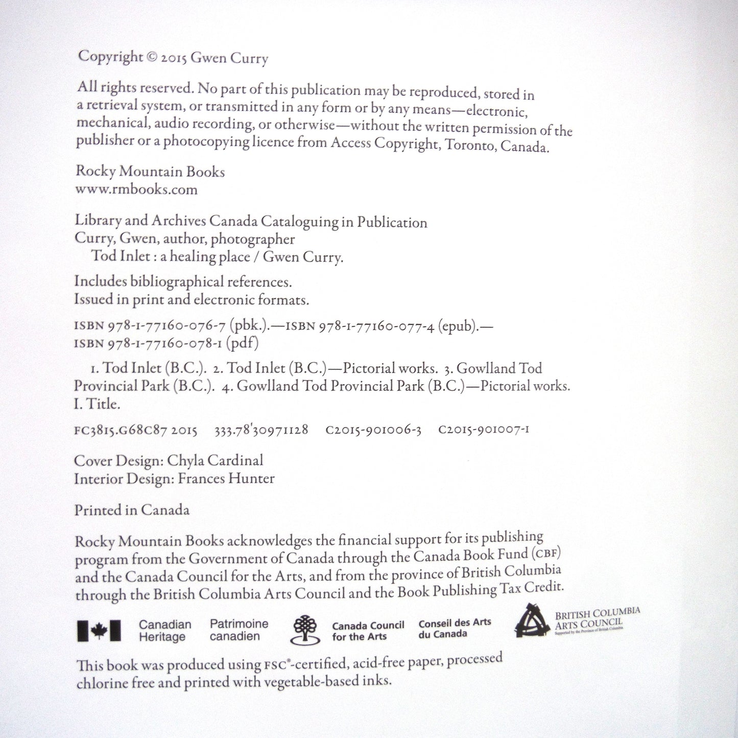 TOD INLET: A HEALING PLACE, A Photographic Journey by Gwen Curry (2015 1st Ed.)