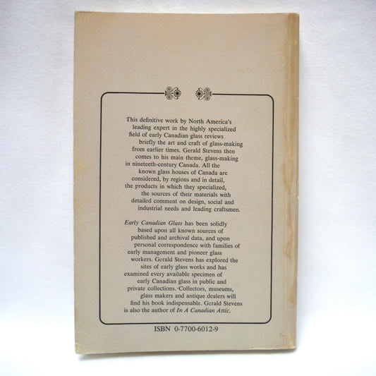 EARLY CANADIAN GLASS POCKET GUIDE, by Gerald Stevens (1967 1st PB Ed.)