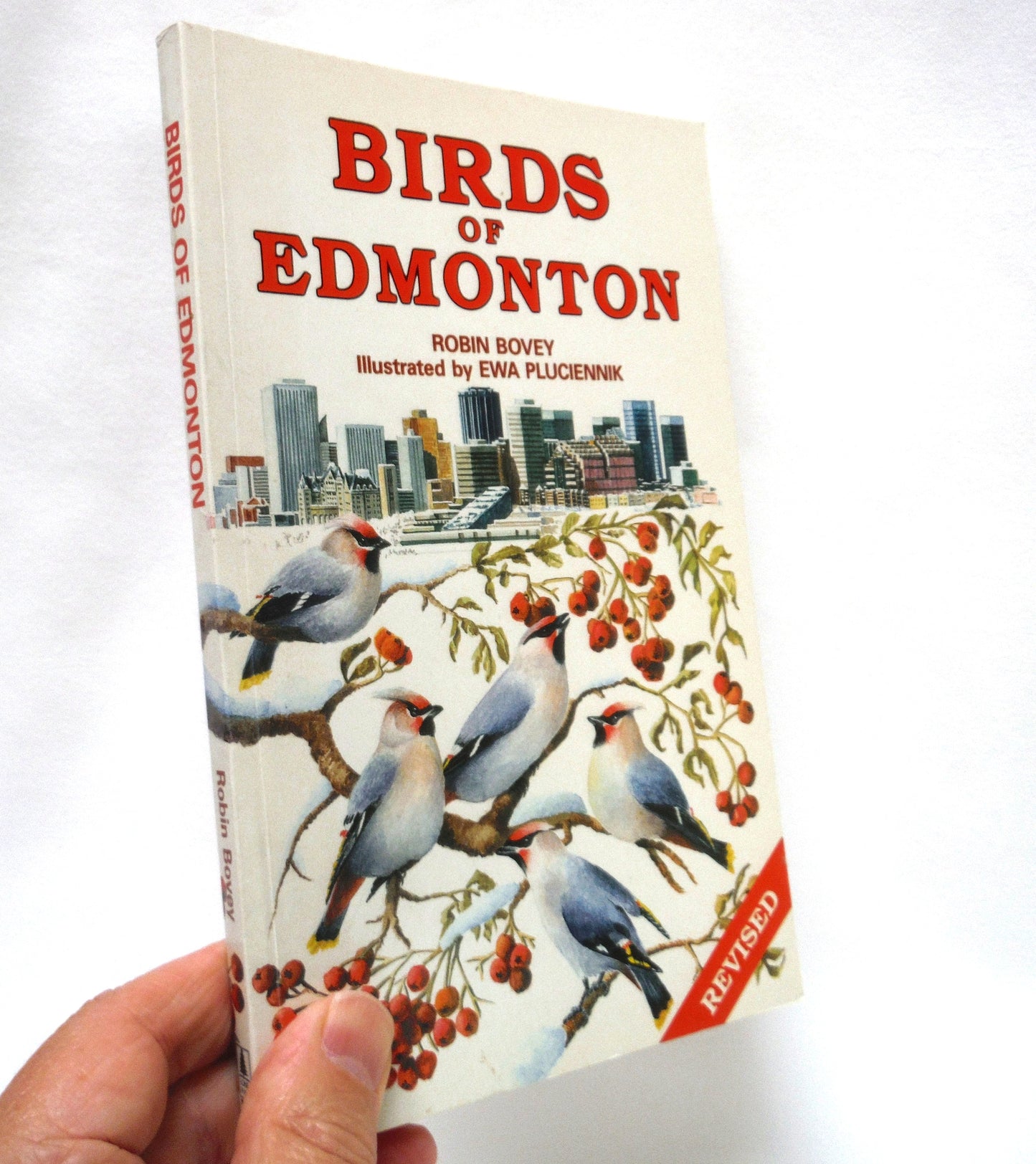 BIRDS OF EDMONTON, The Revised Guide by Robin Bovey (1995 Revised)