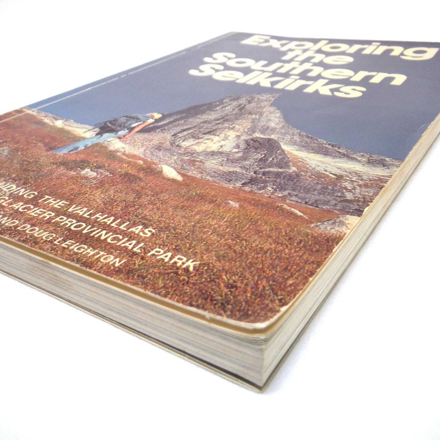 EXPLORING THE SOUTHERN SELKIRKS, Including the Valhallas and Kokanee Glacier Provincial Parks, by John Carter and Doug Leighton (1980 1st Ed.)
