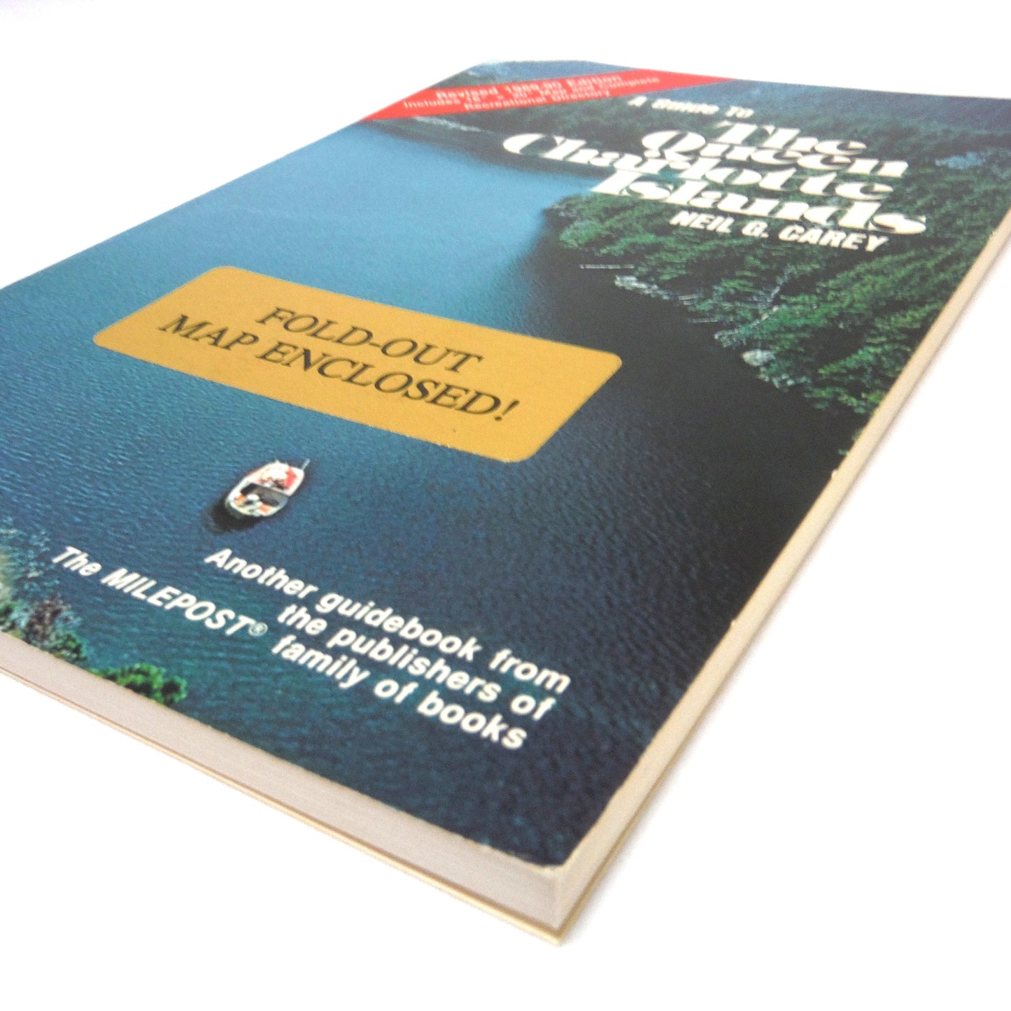 A GUIDE TO THE QUEEN CHARLOTTE ISLANDS, A Milepost Publication Written by Neil G. Carey, 1989
