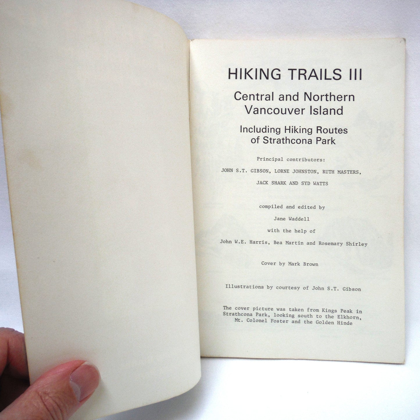 HIKING TRAILS III, Central and Northern Vancouver Island, Including Hiking Routes of Strathcona Park, Edited by Jane Waddell, 1977