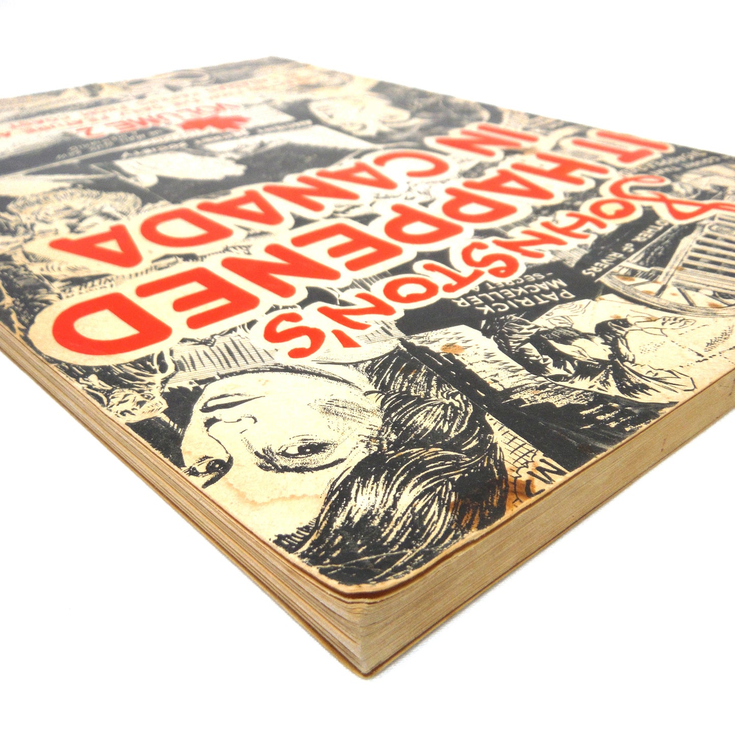 JOHNSTON'S IT HAPPENED IN CANADA VOLUME 2, Selected From The Daily Feature Appearing in Canadian Papers From Coast to Coast, 1971