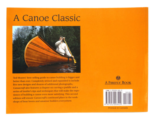 CANOECRAFT, An Illustrated Guide to Fine Woodstrip Construction, by Ted Moores, 2004
