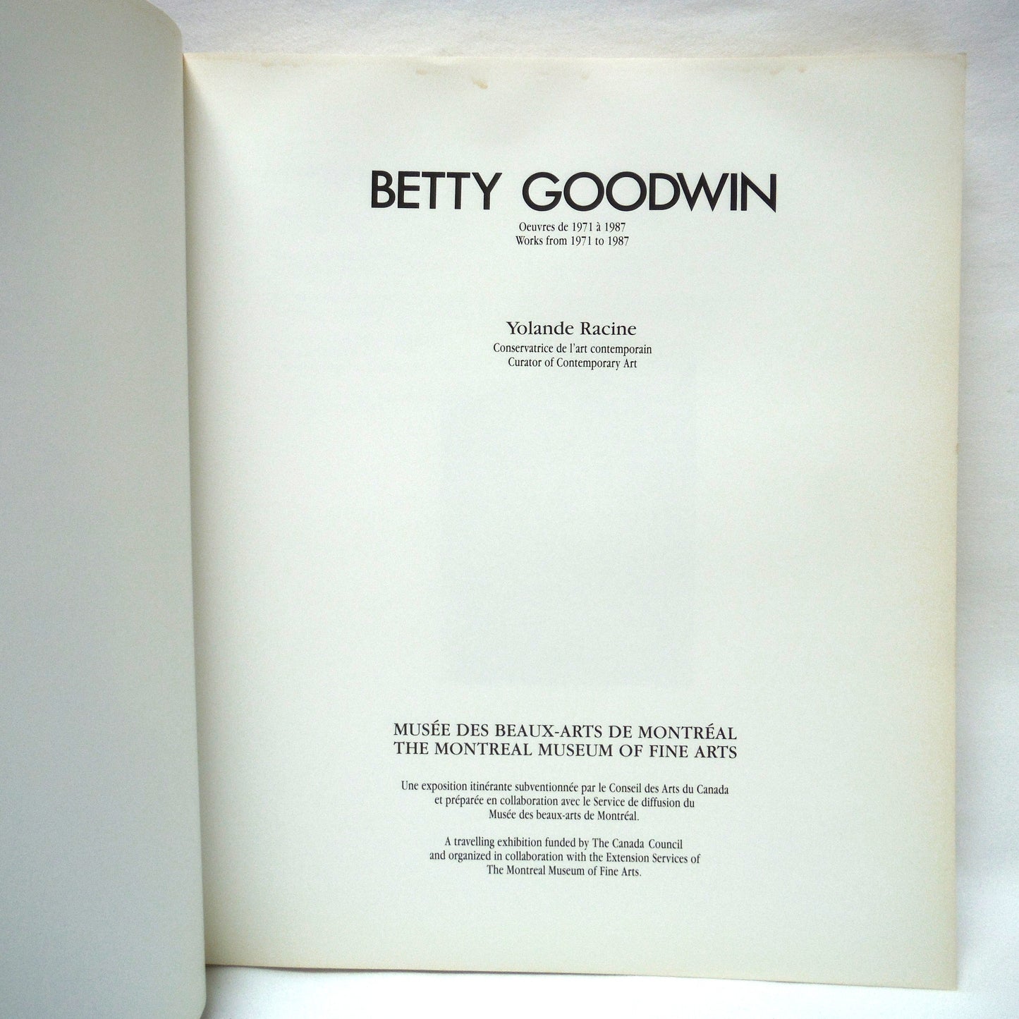 BETTY GOODWIN, Works from 1971 to 1987, by Yolande Racine and The Montreal Museum of Fine Arts (1987 1st Ed.)