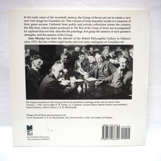 THE BEST OF THE GROUP OF SEVEN, by Joan Murray, With an Essay by Lawren Harris (1993 1st PB Ed.)