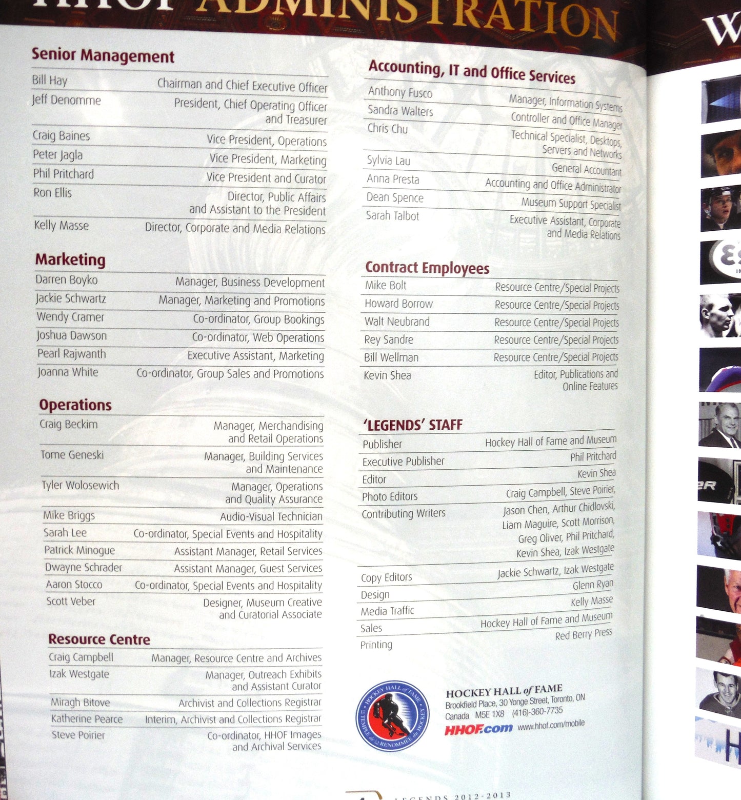 LEGENDS 2012 INDUCTION EDITION: The Official Program of The Hockey Hall of Fame, 2012