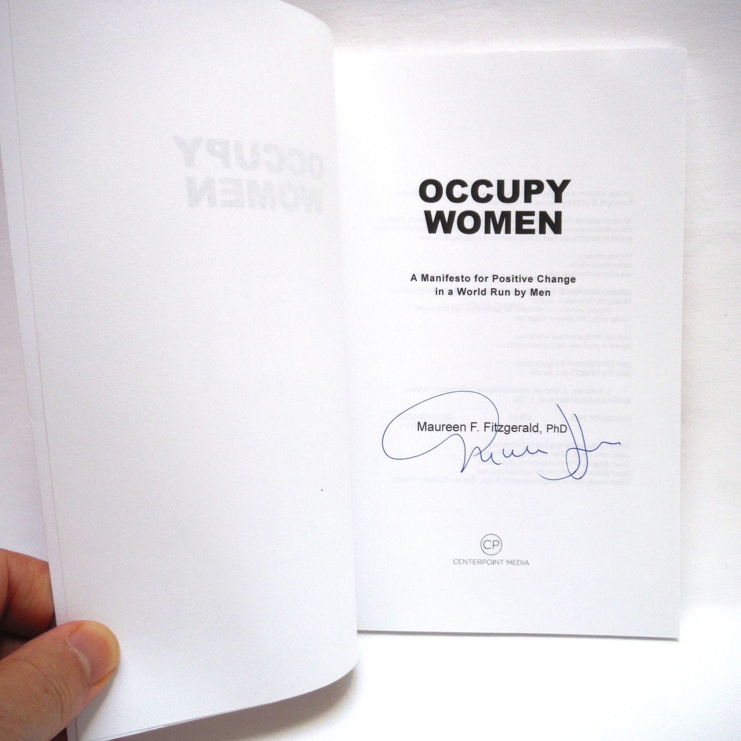 OCCUPY WOMEN, A Manifesto for Positive Change in a World Run by Men, by Maureen F. Fitzgerald, PhD. (1st Ed. SIGNED)