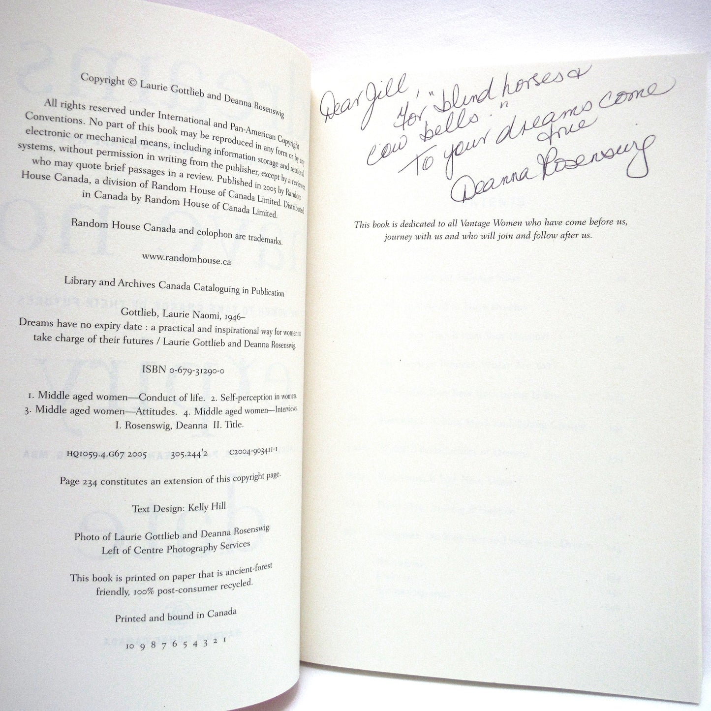DREAMS HAVE NO EXPIRY DATE, A Practical and Inspirational Way for Women to Take Charge of Their Futures, by Laurie Gottlieb, PhD, and Deanna Rosenswig, MBA. (1st Ed. SIGNED)