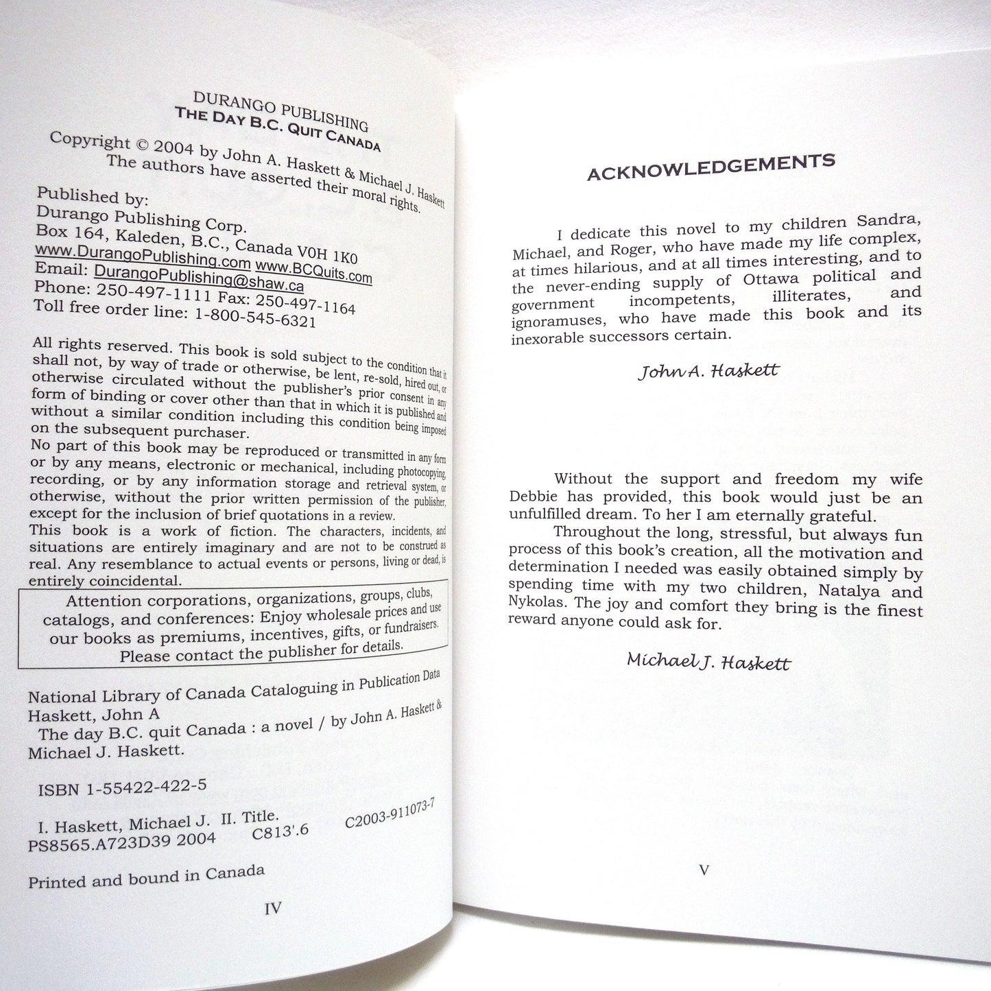 THE DAY B.C. QUIT CANADA, A Novel by John A. Haskett and Michael J. Haskett (1st Ed. SIGNED)