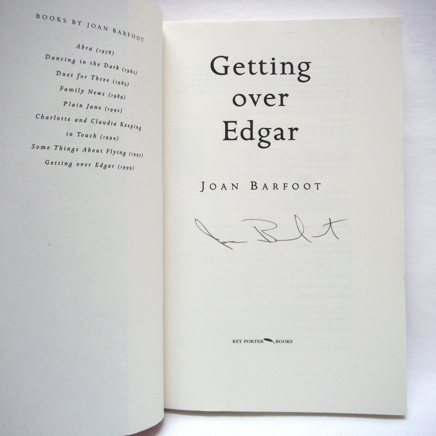 GETTING OVER EDGAR, A Novel by Joan Barfoot (1st Ed. SIGNED)