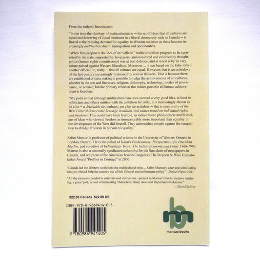 DELECTABLE LIE, A Liberal Repudiation of Multiculturalism, by Salim Mansur (1st Ed. SIGNED)