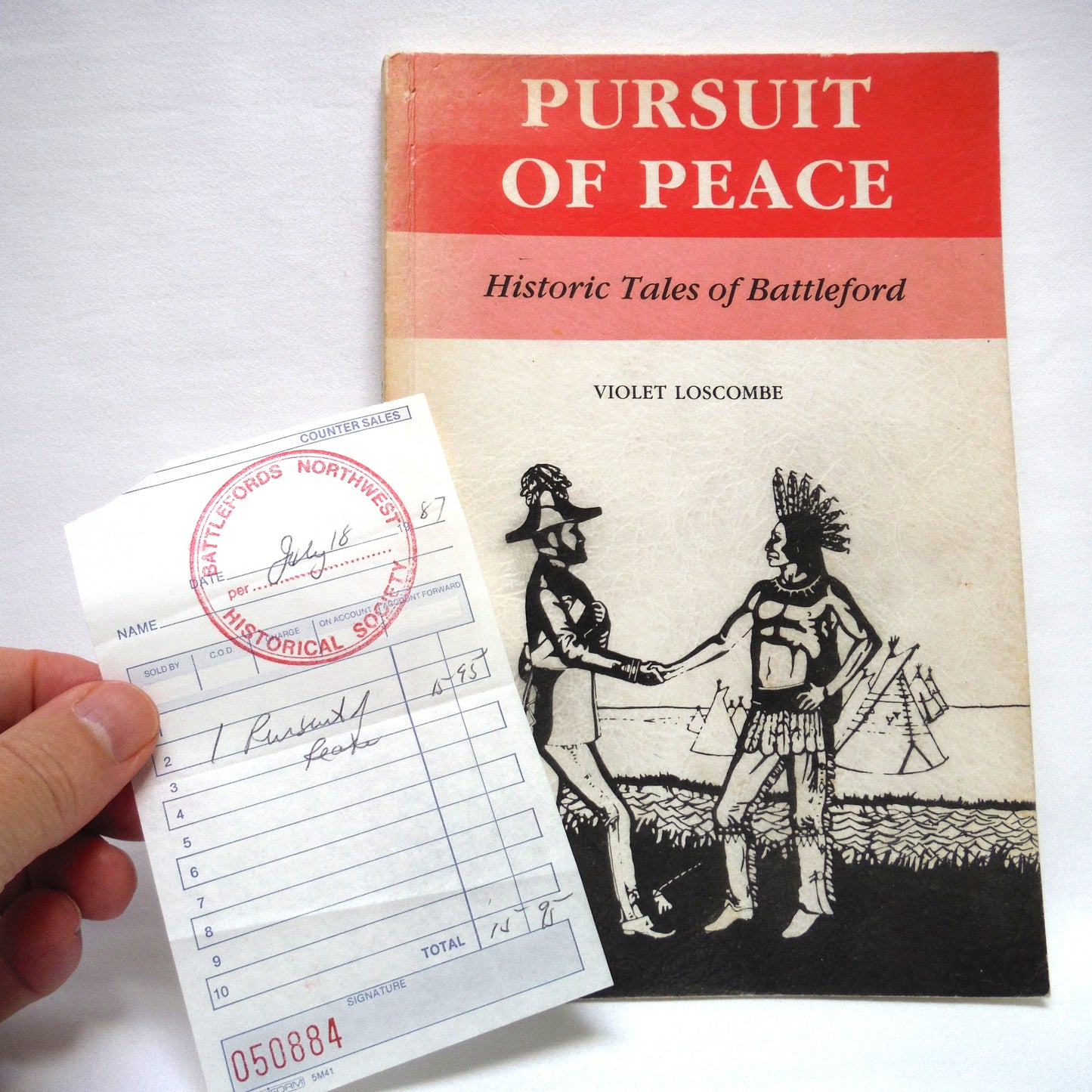 PURSUIT OF PEACE, Historic Tales of Battleford, by Violet Loscombe (1st Ed. SIGNED)