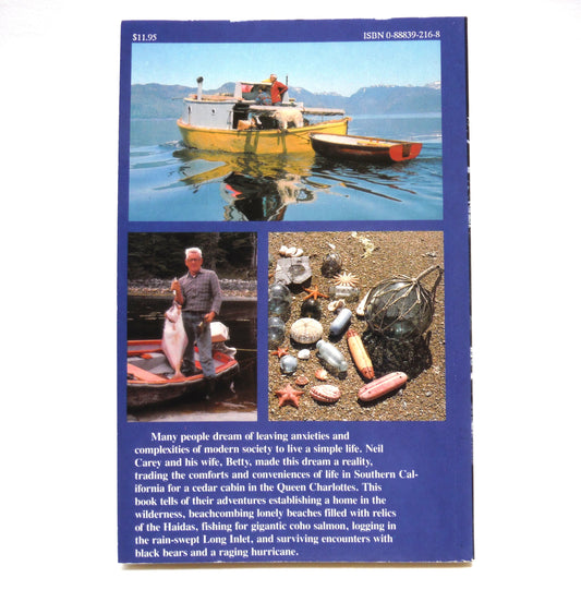 PUFFIN COVE, Escape to the Wilderness of the Queen Charlotte Islands, by Neil G. Carey (1st Ed. SIGNED)