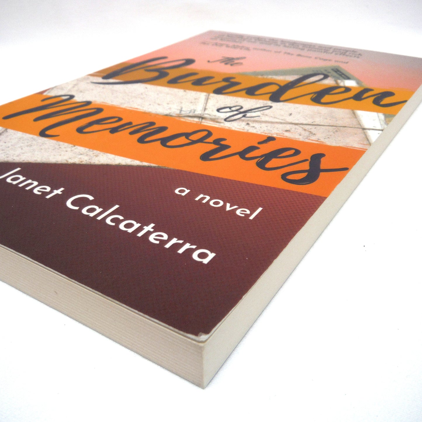 THE BURDEN OF MEMORIES, A Northern Ontario Novel by Janet Calcaterra (1st Ed. SIGNED)