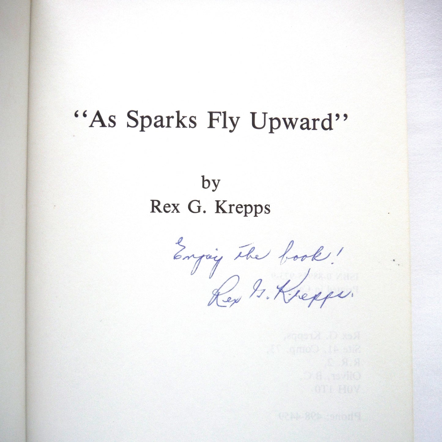 AS SPARKS FLY UPWARD, A 1900's Canadian Prairie Novel by Rex G. Krepps (1st Ed. SIGNED)