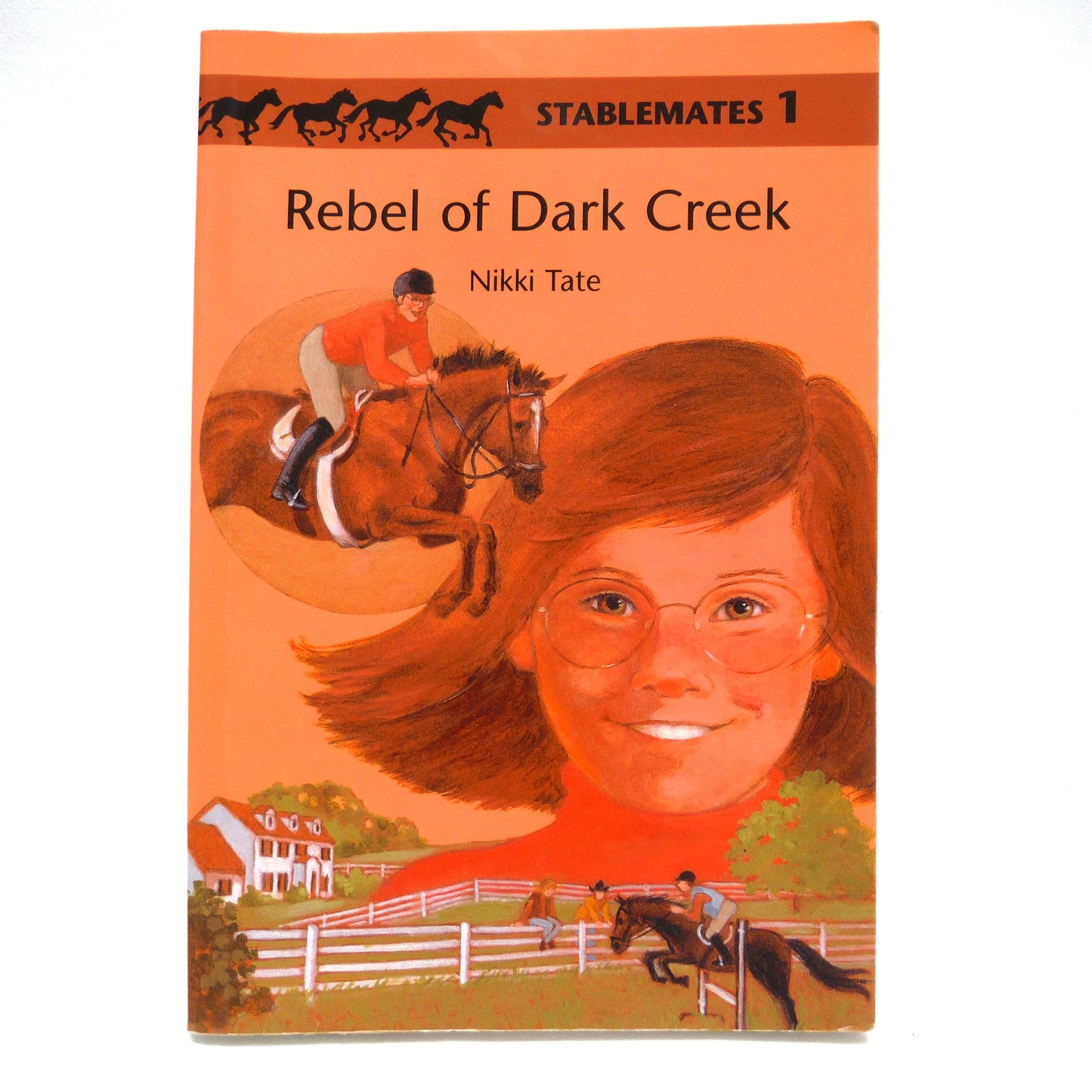 REBEL OF DARK CREEK, STABLEMATES #1, A Young Reader Adventure by Nikki Tate (1st Ed. SIGNED)
