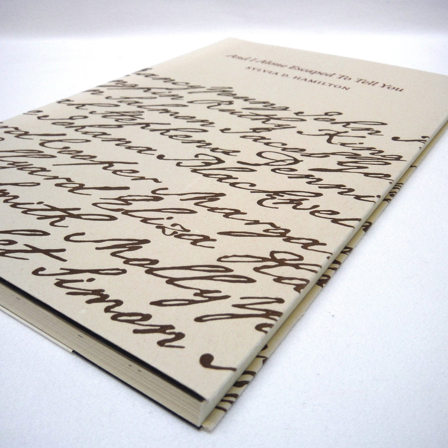 AND I ALONE ESCAPED TO TELL YOU, Poetry by Sylvia D. Hamilton (1st Ed. SIGNED)