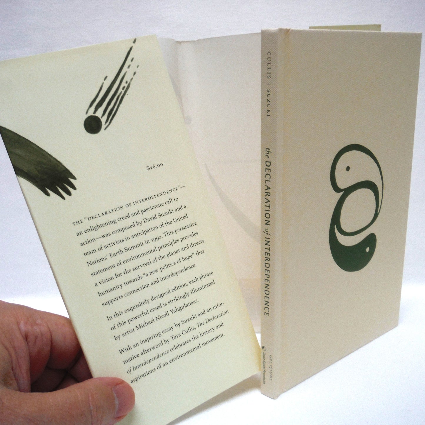 THE DECLARATION OF INTERDEPENDENCE, A Pledge to Planet Earth, by Tara Cussis and David Suzuki (1st Ed. SIGNED)