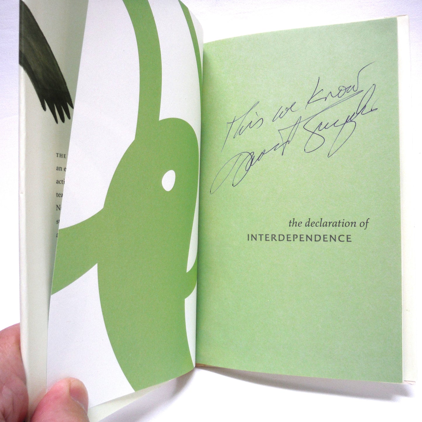 THE DECLARATION OF INTERDEPENDENCE, A Pledge to Planet Earth, by Tara Cussis and David Suzuki (1st Ed. SIGNED)