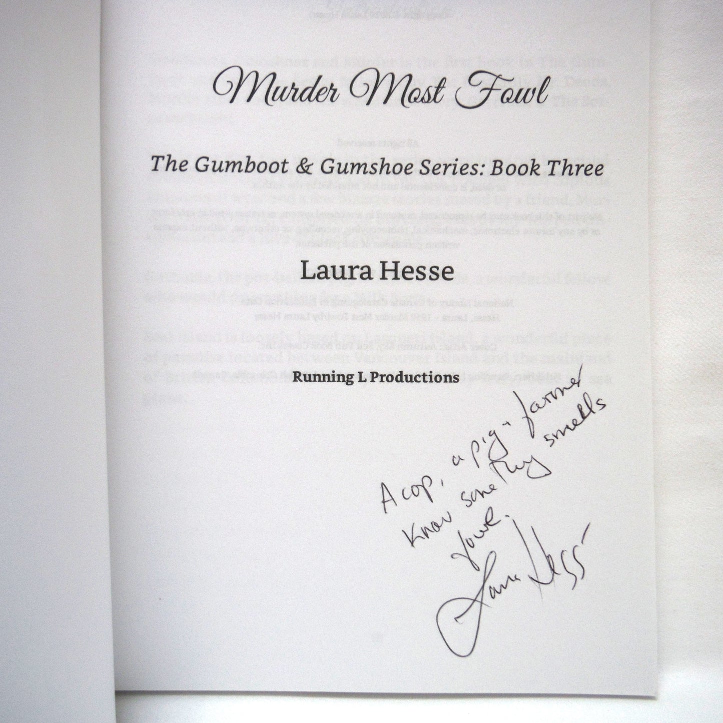 MURDER MOST FOWL, Book Three in the Gumboot & Gumshoe Series, by Laura Hesse (1st Ed. SIGNED)