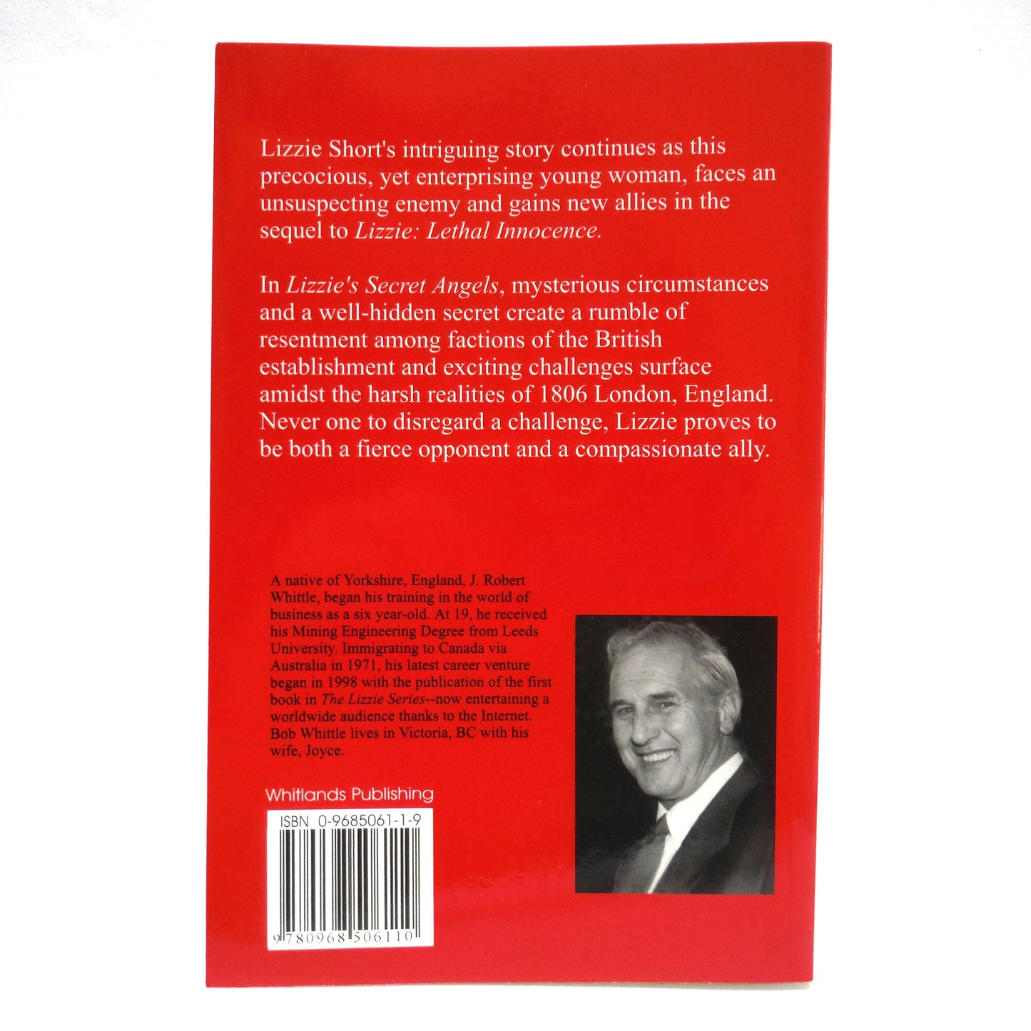 The Lizzie Series by Canadian Author J. Robert Whittle: A Paul's 3-Pack of BOOKS ONE, TWO & THREE (1st Ed. SIGNED)