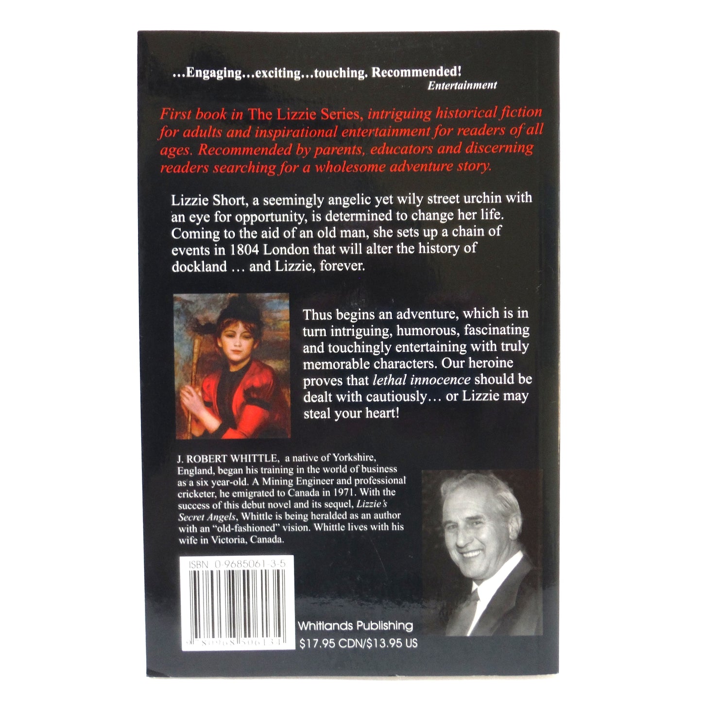 The Lizzie Series by Canadian Author J. Robert Whittle: A Paul's 3-Pack of BOOKS ONE, TWO & THREE (1st Ed. SIGNED)