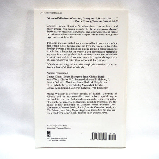 GREAT CANADIAN ANIMAL STORIES, Sixteen Stories by Sixteen Masters, Edited by Muriel Whitaker, 1995