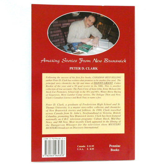 AMAZING STORIES FROM NEW BRUNSWICK, by Peter D. Clark (1st Ed. SIGNED)