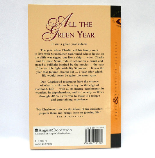 ALL THE GREEN YEAR, A Coming of Age Novel by Don Charlwood (1st Ed. SIGNED)
