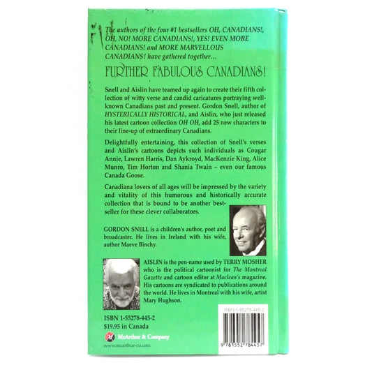 FURTHER FABULOUS CANADIANS! Hysterically Historical Rhymes by Gordon Snell & AISLIN (2004 1st Ed.)