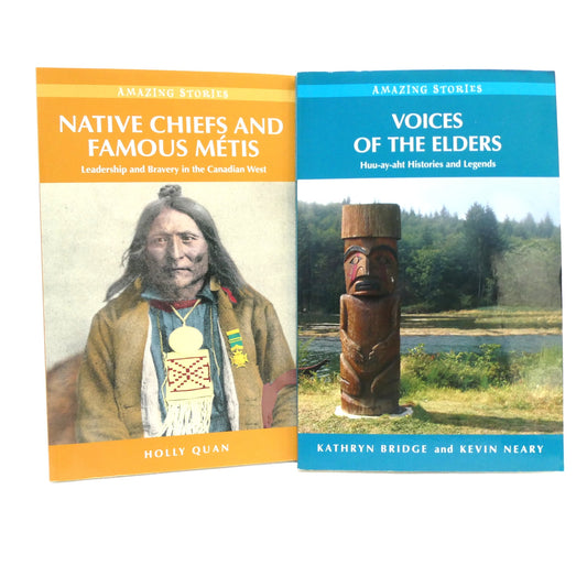 AMAZING STORIES, Two-Book Special Package Includes Native Chiefs And Famous Métis, and Voices of The Elders