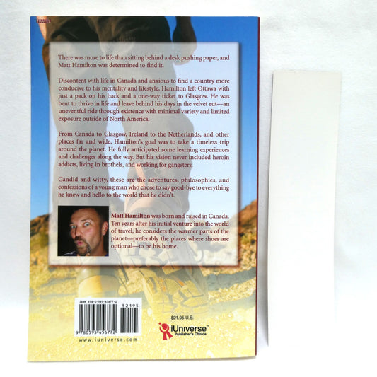 THROUGH TRAVEL AND ERROR, Confessions of An Asylum-Seeking Canadian, by Matt Hamilton (1st Ed. SIGNED)