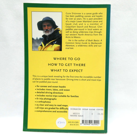 THE VANCOUVER PADDLER, Canoeing and Kayaking in Southwestern British Columbia, by Glen Stedham (1st Ed. SIGNED)