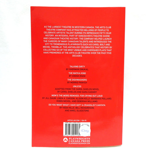 THE ARTS CLUB ANTHOLOGY, 50 Years of Canadian Theatre in Vancouver, Edited by Rachel Ditor (1st Ed. SIGNED)