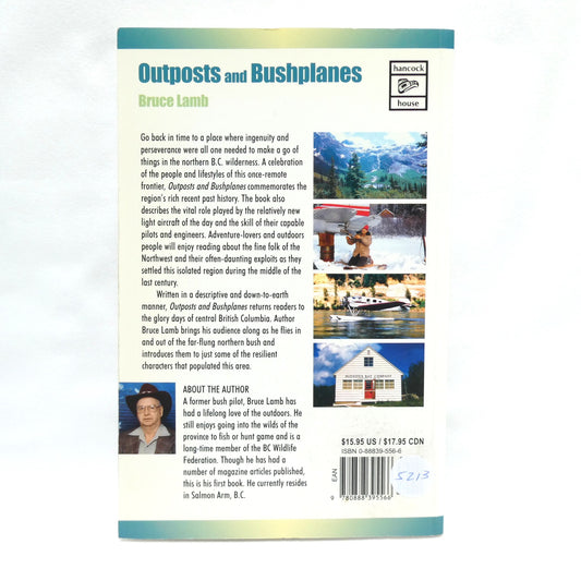 OUTPOSTS AND BUSHPLANES, Stories by Bruce Lamb (1st Ed. SIGNED)