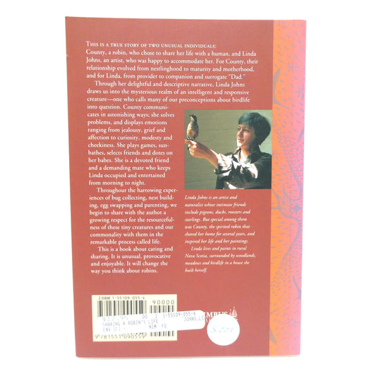 SHARING A ROBIN'S LIFE, by Linda Johns (1st Ed. SIGNED)