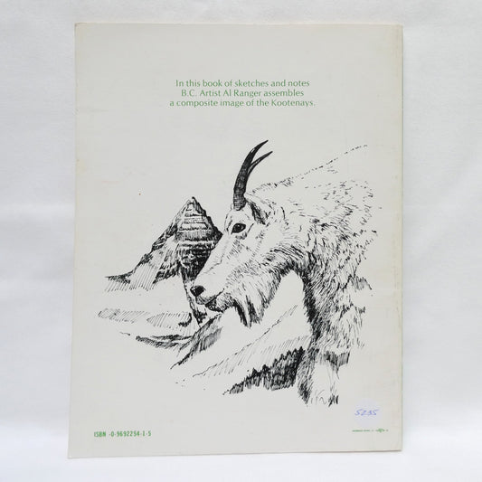 THE KOOTENAYS, INCLUDING THE BRITISH COLUMBIA ROCKIES, Sketches, Maps, and Trip Notes by Al Ranger (1st Ed. SIGNED)